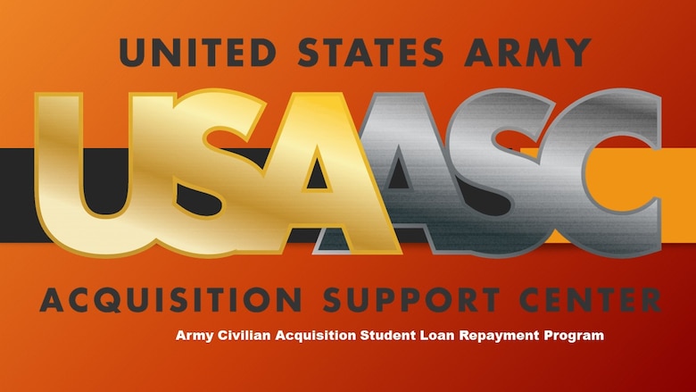 The Army Civilian Acquisition Student Loan Repayment Program (SLRP), administered by the U.S. Army Acquisition Support Center (USAASC), repays federally insured student loans as a retention incentive for civilian acquisition employees with critical acquisition skills.