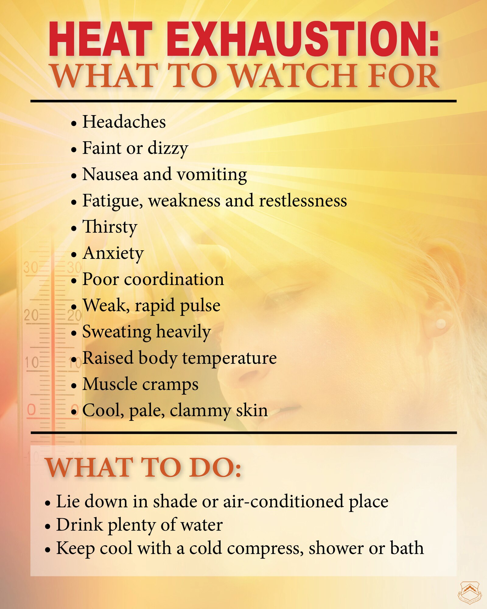 Running from the heat may seem to be the smartest choice, however it is not always feasible to have the luxury of being in cool conditions. Having the right information will help you from being the next causality from a heat related injury.