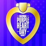 National Purple Heart Day is August 7.
