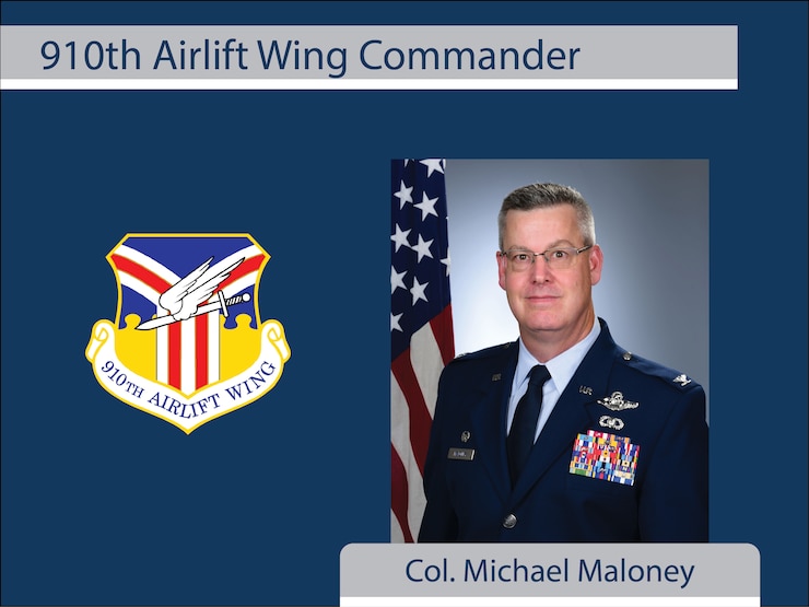 910th Airlift Wing Commander Col. Michael Maloney