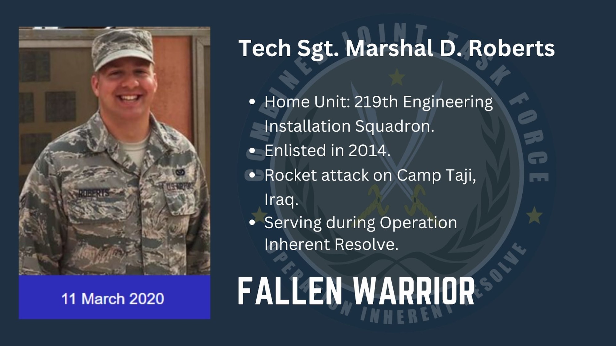 Courtesy graphic created to honor U.S. Air Force Tech. Sgt. Marshal Roberts, 219th Engineering Installation Squadron senior personnel NCO, for our Fallen Warrior series on Aug. 1, 2023.