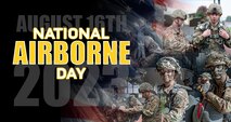 PEO Soldier recognizes August 16th as National Airborne Day