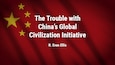 The Trouble with China’s Global Civilization Initiative (on The Diplomat)