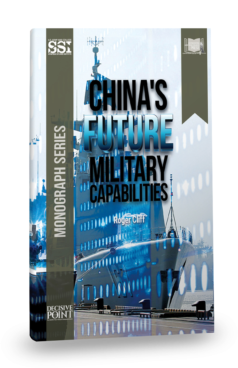 China’s Future Military Capabilities by Roger Cliff