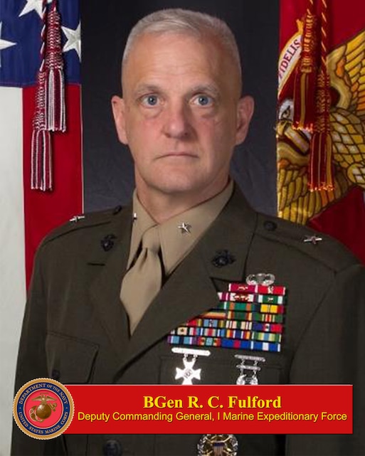 Brigadier General Robert C. Fulford > I Marine Expeditionary Force ...