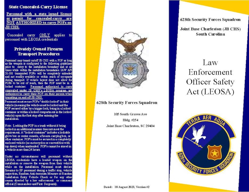 State Concealed-Carry License Personnel with a state issued license or permit for concealed-carry are NOT AUTHORIZED to carry POFs on JB CHS. Concealed carry ONLY applies to personnel with LEOSA credentials.