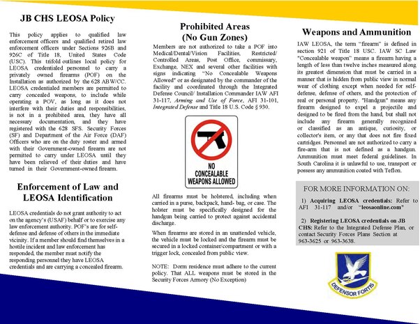 State Concealed-Carry License Personnel with a state issued license or permit for concealed-carry are NOT AUTHORIZED to carry POFs on JB CHS. Concealed carry ONLY applies to personnel with LEOSA credentials.