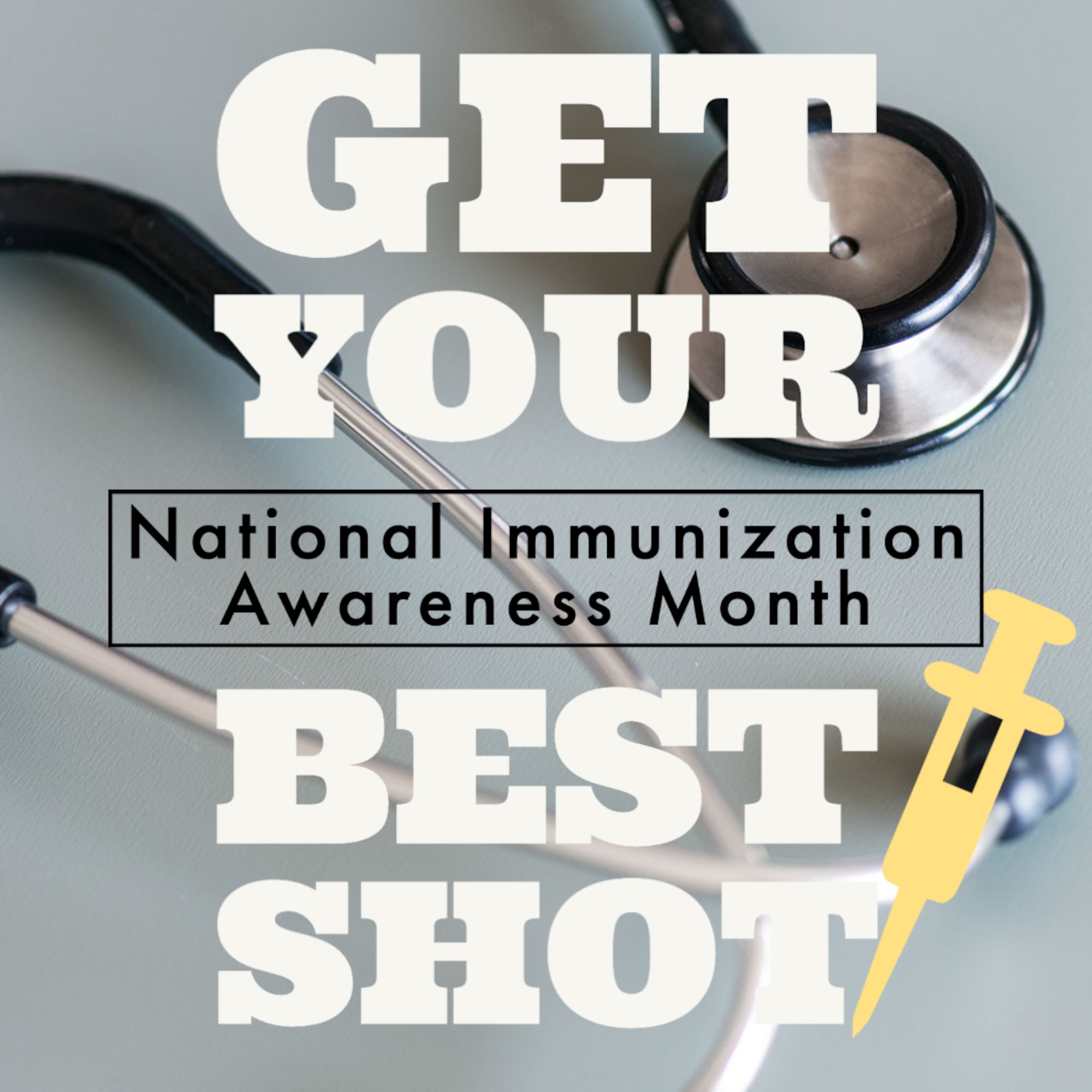 Graphic for National Immunization Awareness Month