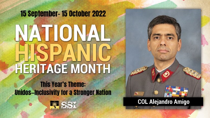 National Hispanic Heritage Month – COL Alejandro Amigo
