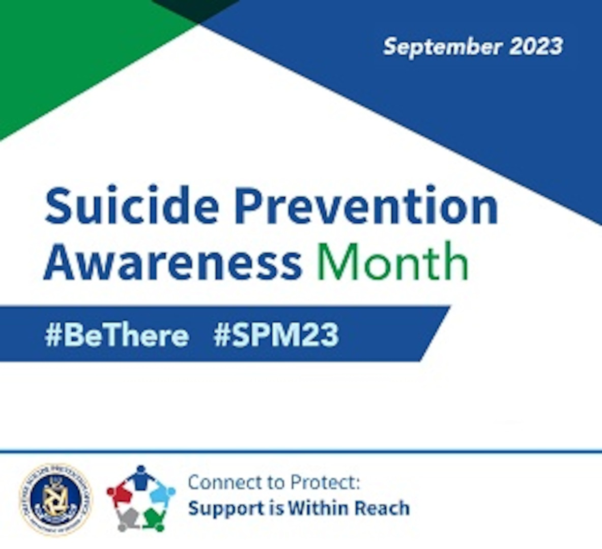 Connect To Protect: Suicide Prevention Awareness Month 2023 > Joint ...