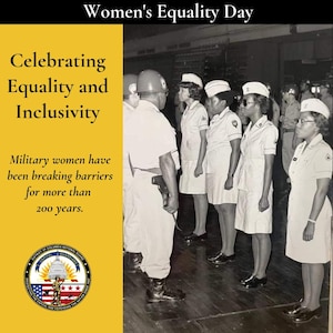 Celebrating Equality and Inclusivity on #WomensEqualityDay!
Although military women have been breaking barriers for more than 200 years, they were not recognized as formal members until 1948.