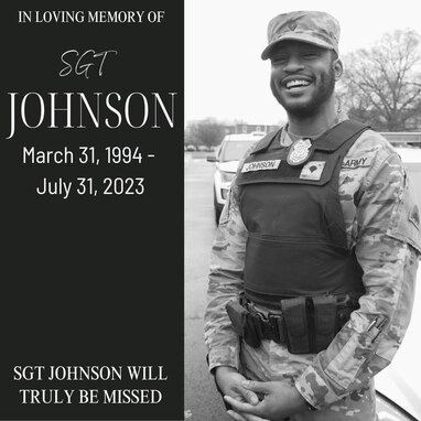 In Loving Memory of Sgt. Vaughn Johnson. His passing leaves a great void and deep sorrow across our ranks as we continue our mission in remembrance of him.