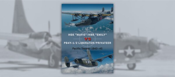 H6K “Mavis”/H8K “Emily” vs PB4Y-1/2 Liberator/Privateer Book Cover