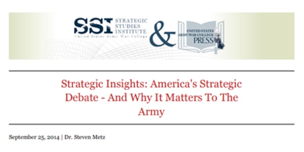 Cover for Strategic Insights: America’s Strategic Debate – And Why It Matters To The Army