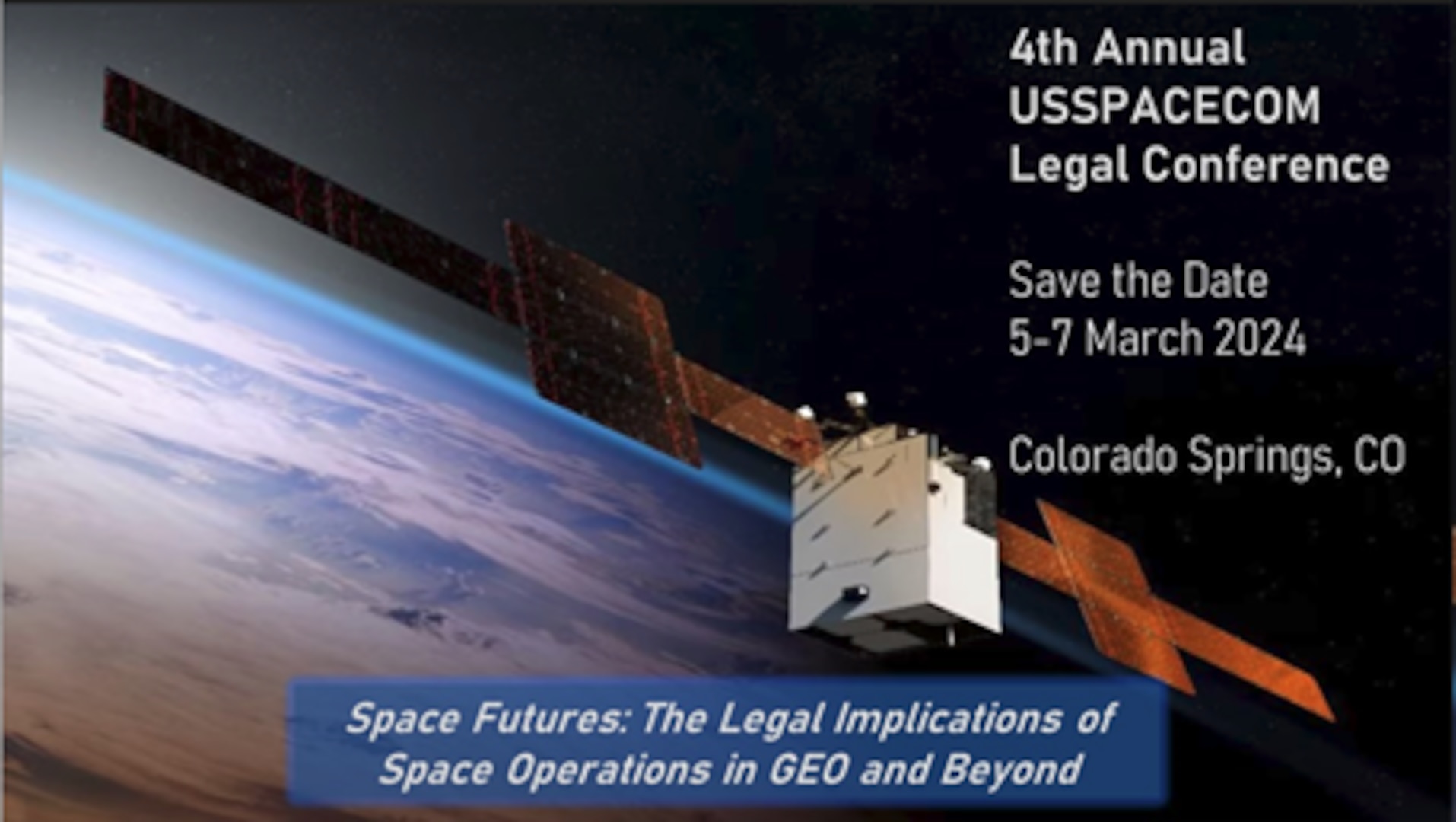 USSPACECOM to Host Fourth Annual Legal Conference