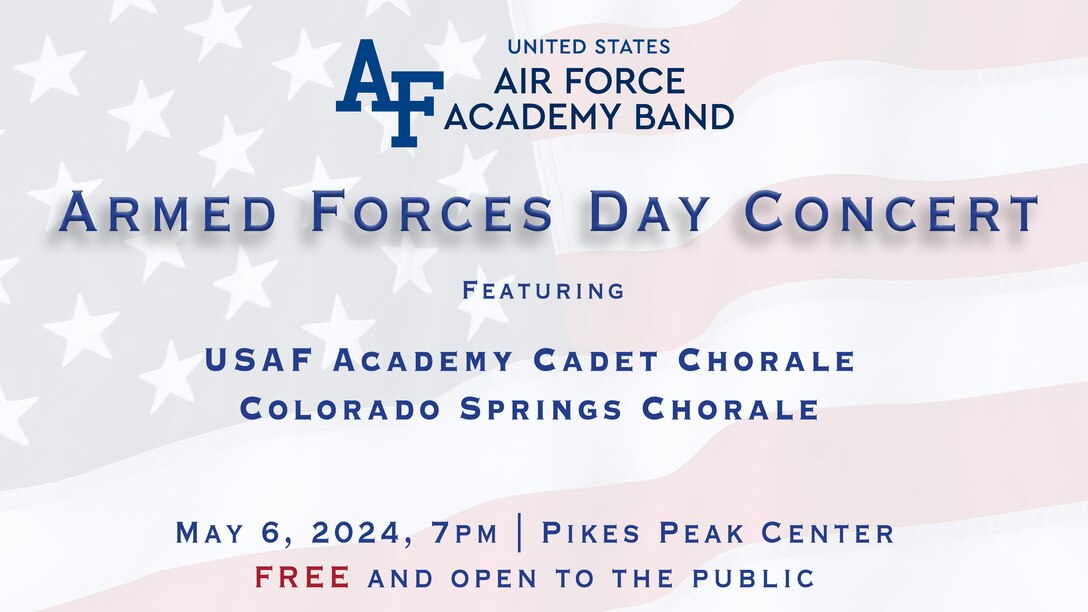 Armed Forces Day Concert featuring USAF Academy Cadet Chorale and Colorado Springs Chorale on May 6, 2024