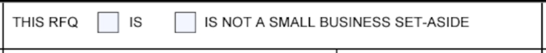 Request for Quotation or RFQ (SF18 form) top section determining whether the RFQ is a Small Business Set-Aside. If the RFQ is a Small Business Set-Aside the "is" box will be checked.