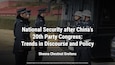National Security after China’s 20th Party Congress: Trends in Discourse and Policy (prcleader.org)
 
Sheena Chestnut Greitens

Aug 29, 2023
National Security after China’s 20th Party Congress: Trends in Discourse and Policy
 
The 20th Party Congress in October 2022 affirmed the centrality of Xi Jinping’s vision of national (or state) security in Chinese domestic and foreign policy. Trends in national security discourse and policy at the start of Xi’s third term indicate that Chinese leaders continue to emphasize elements of the “comprehensive national security concept” framework established in 2014: the centrality of political/regime security, the interconnectedness of internal and external security threats, an emphasis on preventive solutions to security challenges, and the need to deepen reforms in national security law, organization, and policy to address an increasingly challenging security environment. At the same time, evolution is observable in four key areas of China’s national security policy: the changing prioritization of security vs. development; an enhanced focus on state security and counter-espionage work; emphasis on strengthening national security education; and efforts to harness foreign policy to shape China’s external environment in ways that are favorable to regime security. 

Background image from article:
https://www.prcleader.org/post/national-security-after-china-s-20th-party-congress-trends-in-discourse-and-policy