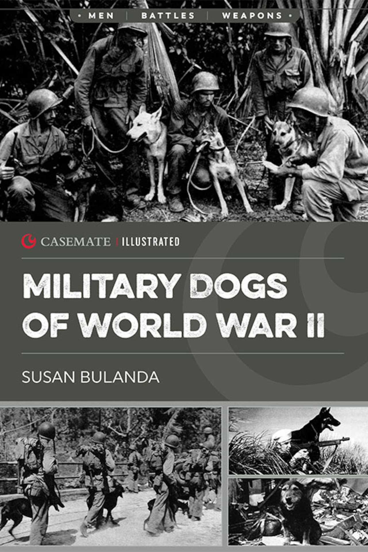 Book Review: Military Dogs of World War II
Wylie W. Johnson
Author: Susan Bulanda
Reviewed by Reverend Dr. Wylie W. Johnson, chaplain (retired), US Army War College class of 2010