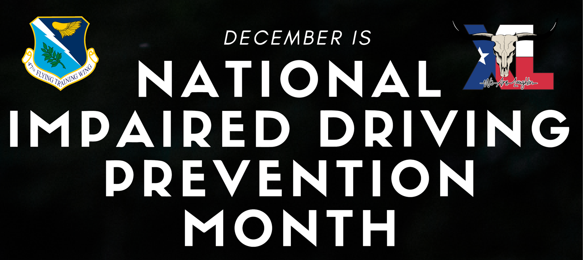 U.S. Air Force graphic recognizing December as National Impaired Driving Prevention Month. (U.S. Air Force graphic by Senior Airman Kailee Reynolds)