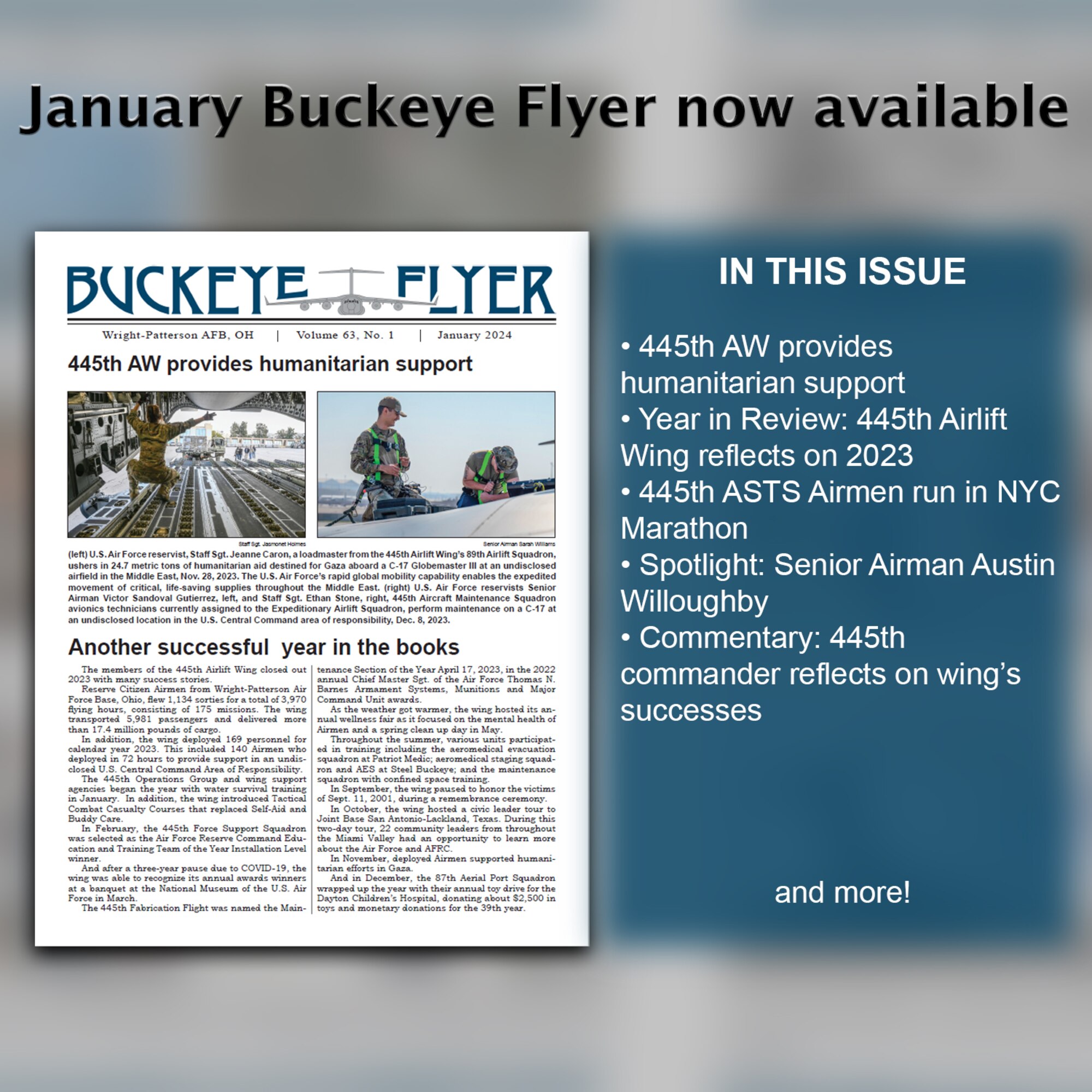 The January issue features 445th Airlift Wing Airmen providing humanitarian support, a 2023 photo year in review, the wing commander reflecting on the year’s successes and the monthly spotlight. The Flyer is the official publication of the 445th Airlift Wing at Wright-Patterson Air Force Base, Ohio. (U.S. Air Force graphic by Amanda Dick)