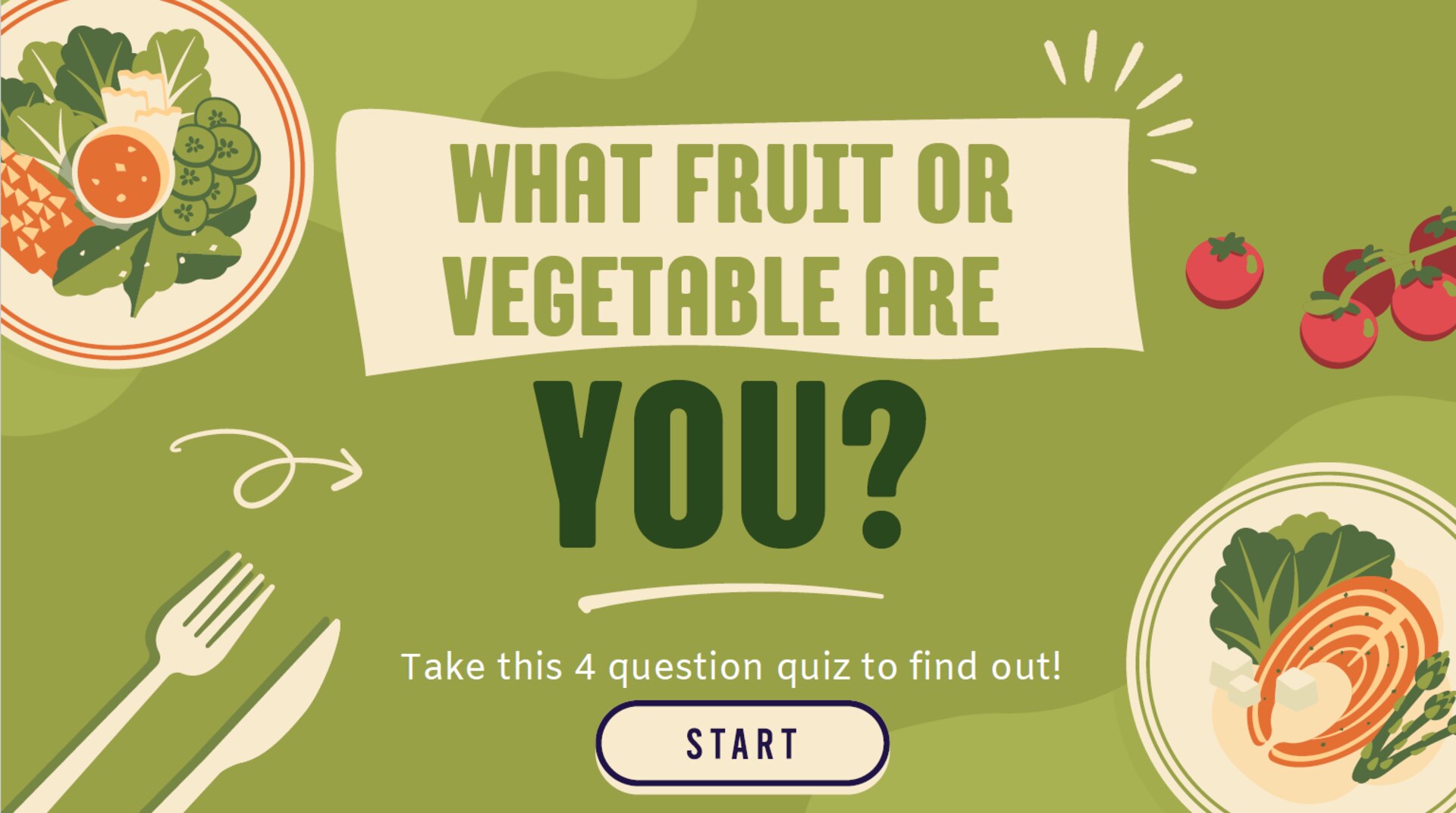 What Fruit or Vegetable Are You?