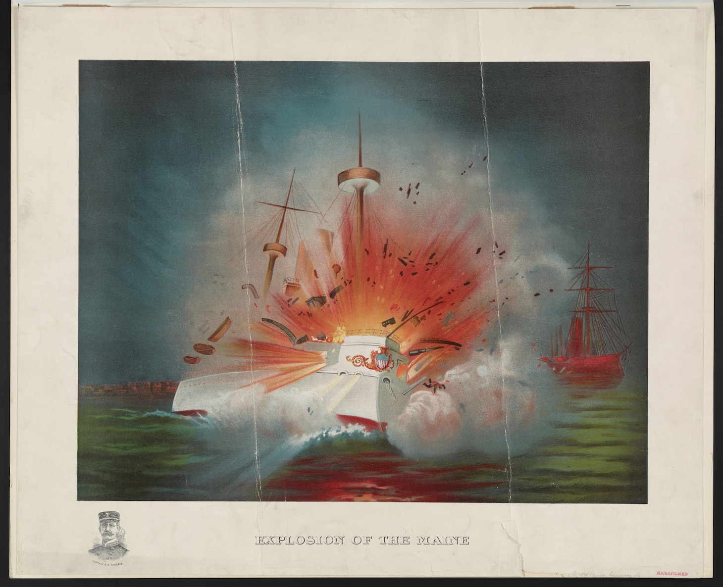 Print shows the U.S.S. Maine blowing up in the harbor at Havana, Cuba; a small portrait of Captain C. D. Sigsbee decorates the lower left margin.