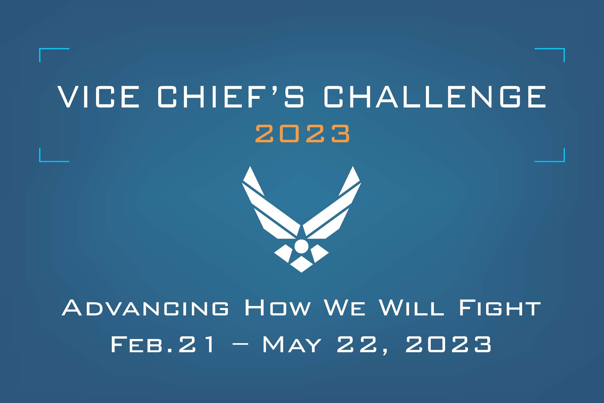The Department of the Air Force 2023 Vice Chief's Challenge begins Feb. 21, 2023. The goal is to find innovative responses to challenges affecting Agile Combat Employment. Submissions are due by May 22, 2023. Airmen whose ideas move forward in the challenge will be paired with innovators from across the force, to include key players on the Air Force headquarters staff who advocate to adopt similar concepts. (U.S. Air Force graphic by Douglas Landry)