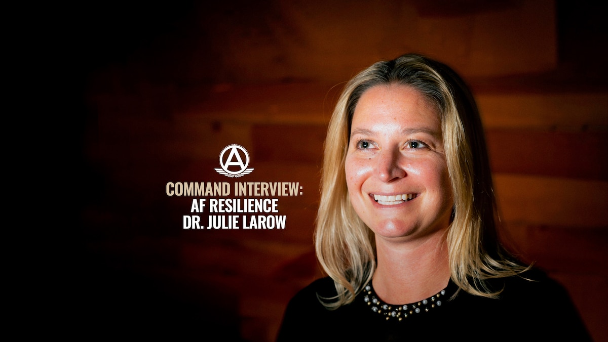 Command Interview: Dr. Julie LaRow, AF Resilience