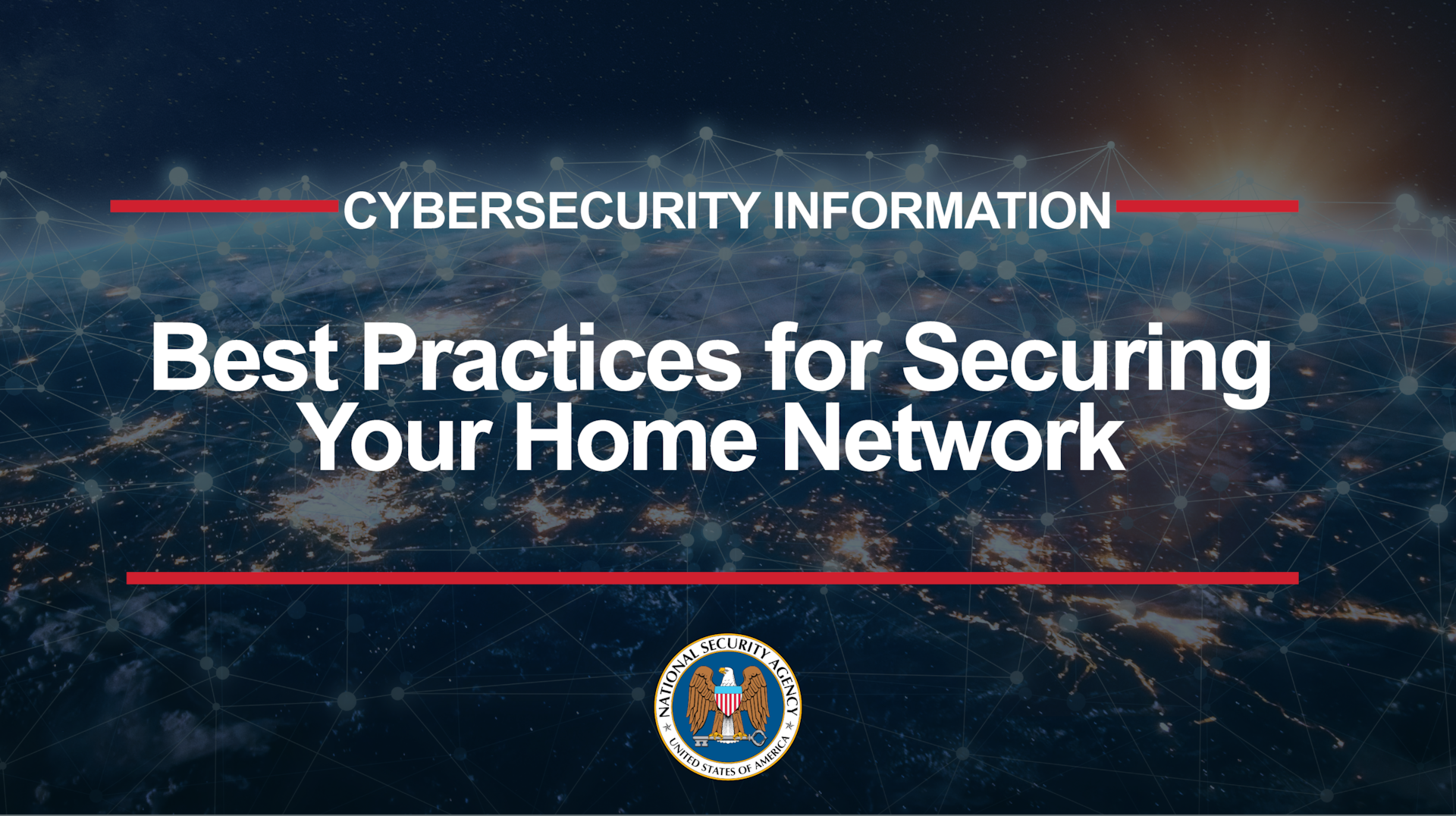 CSI: Best Practices for Securing Your Home Network