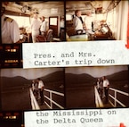 Pres. and Mrs. Carter's trip down Mississippi on Delta Queen