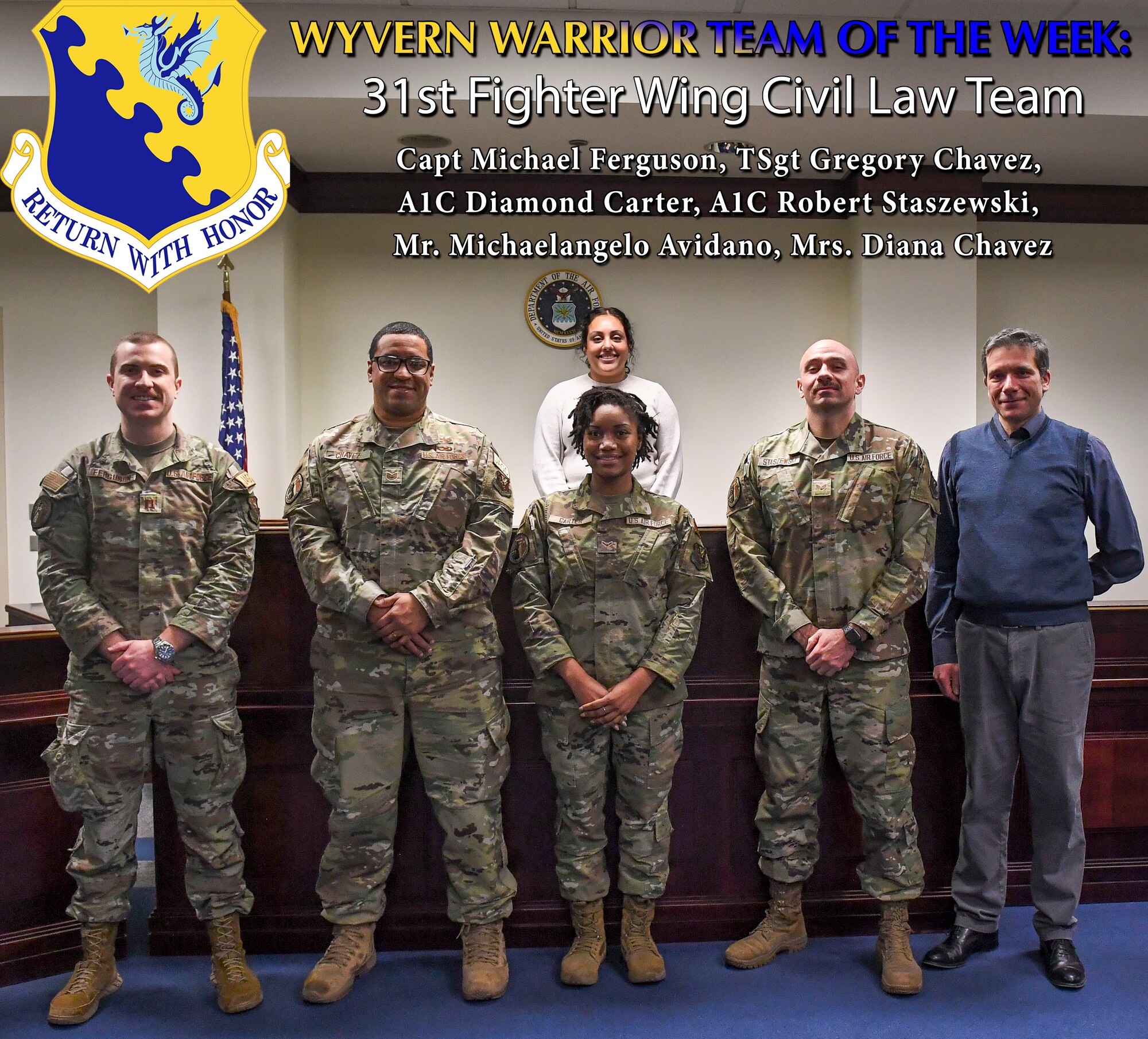 The 31st Fighter Wing Civil Law team poses for a photo after being recognized as Wyvern Warrior Team of the Week.