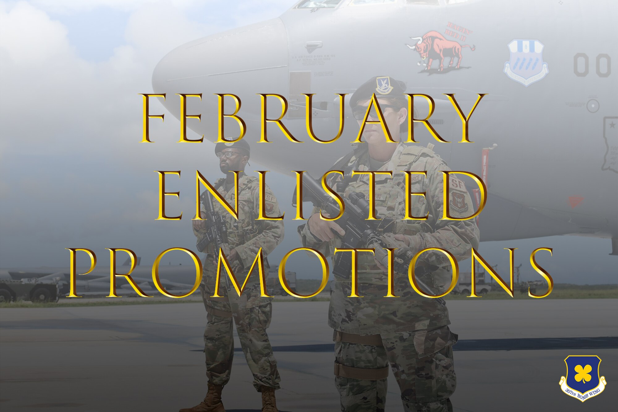 Photo of Airman guarding a plan with the words February Enlisted Promotions embossed over the top.