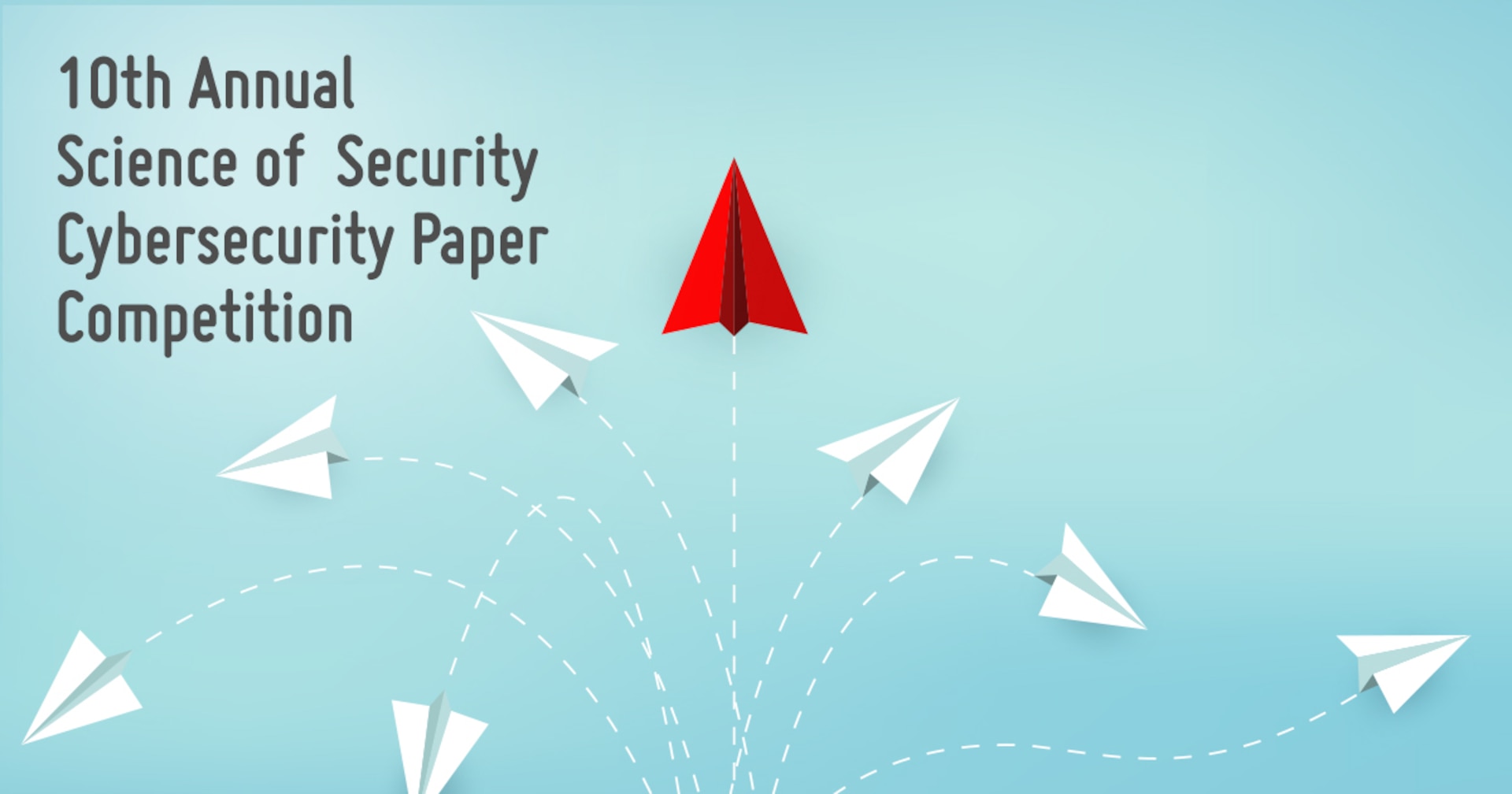 10th Annual Science of Security Paper Competition