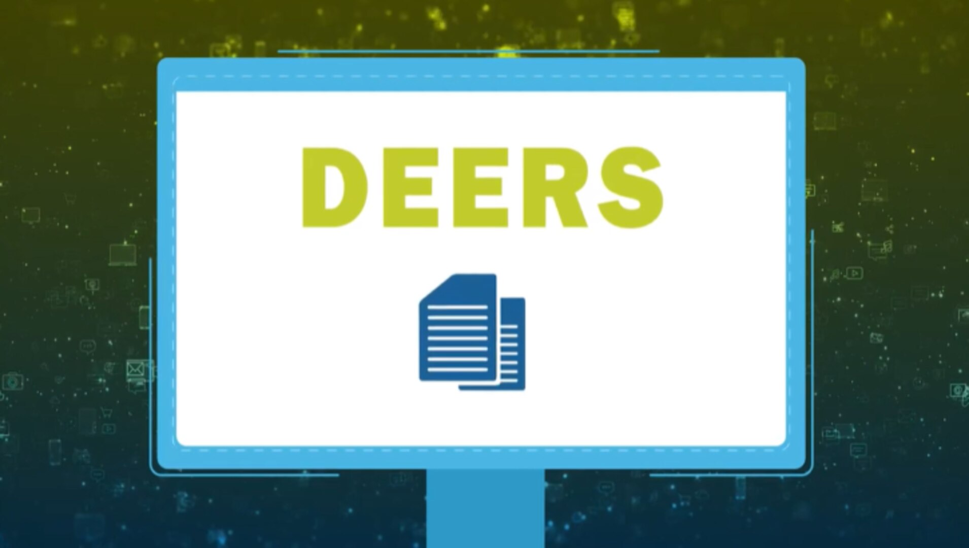 DEERS graphic
