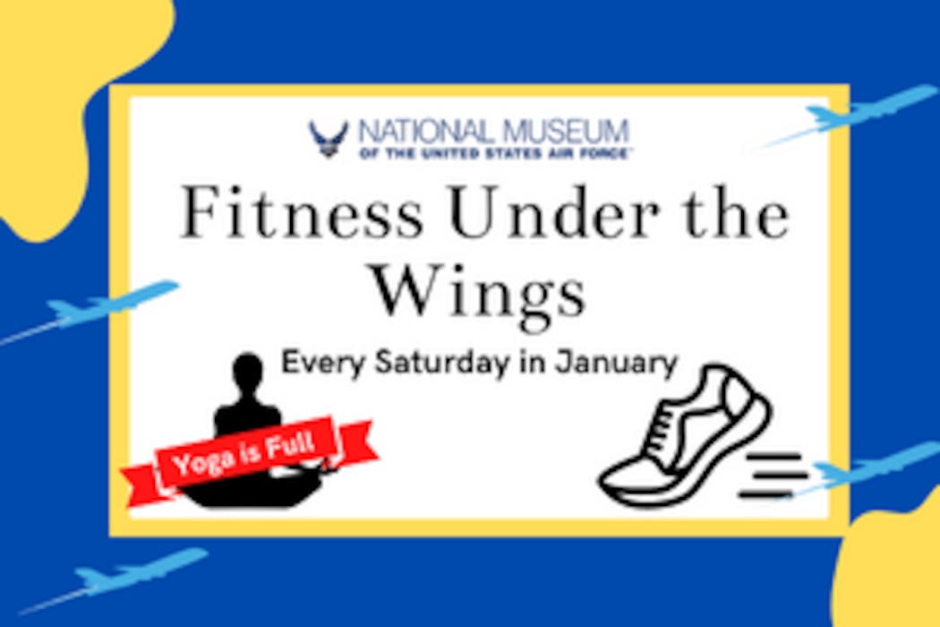 Join the museum every Saturday in January for Fitness Under the Wings