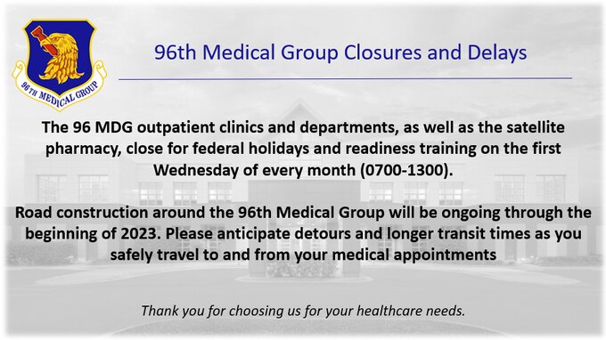 For more details on closures, visit our FAQs
page.