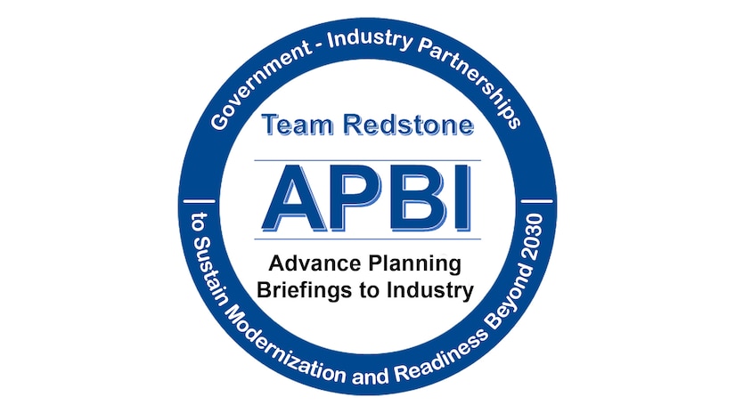 Team Redstone Advance Planning Briefings to Industry 2023: Government - Industry Partnerships to Sustain Modernization and Readiness Beyond 2030.