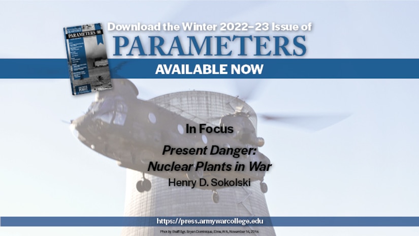 Parameters Summer 2023 Issue US Army War College, Strategic Studies Institute, US Army War College Press