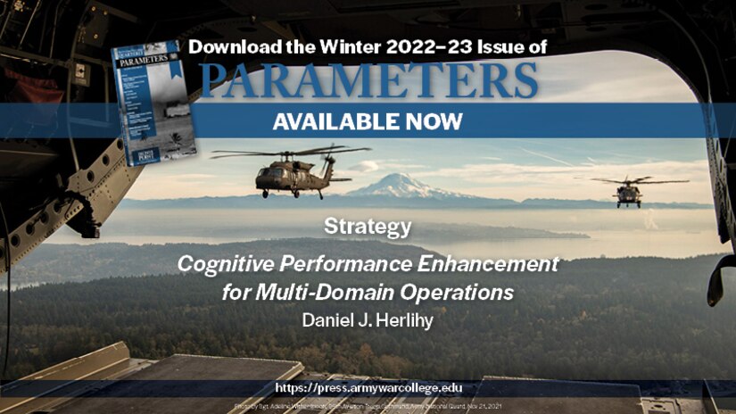 Parameters Summer 2023 Issue US Army War College, Strategic Studies Institute, US Army War College Press