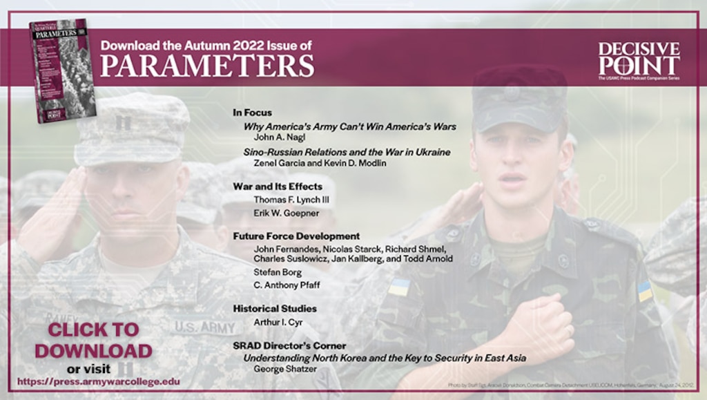 Parameters | Autumn 2022
US Army War College Press