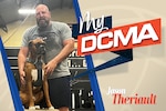 This graphic features a photo of a man posing with a dog and text on the graphic says: My DCMA Jason Theriault