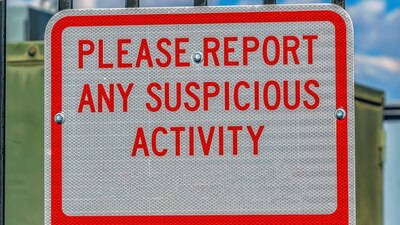 Please report any suspicious activity.