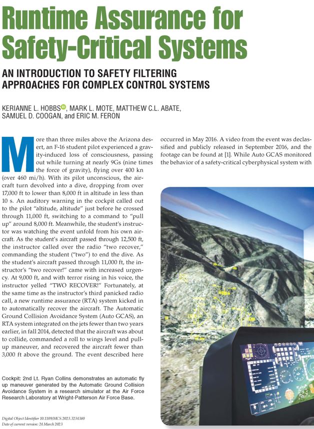 Cover of the 38-page spread in the Institute of Electrical and Electronics Engineers Control Systems Magazine, titled Runtime assurance for safety-critical systems: An introduction to safety filtering approaches for complex control systems. Dr. Kerianne Hobbs, safe autonomy and space lead with the Autonomy Capability Team, or ACT3, for the Sensors Directorate at Air Force Research Laboratory, or AFRL, was the lead author for her extensive research in runtime assurance. To view the entire 38-page spread, a subscription is required and can be found at https://ieeexplore.ieee.org/document/10081233. (Courtesy image)
