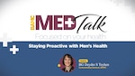 Med Talk; Episode 8: Staying Proactive with Men's Health