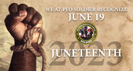 We at PEO Soldier recognize June 19 as Juneteenth