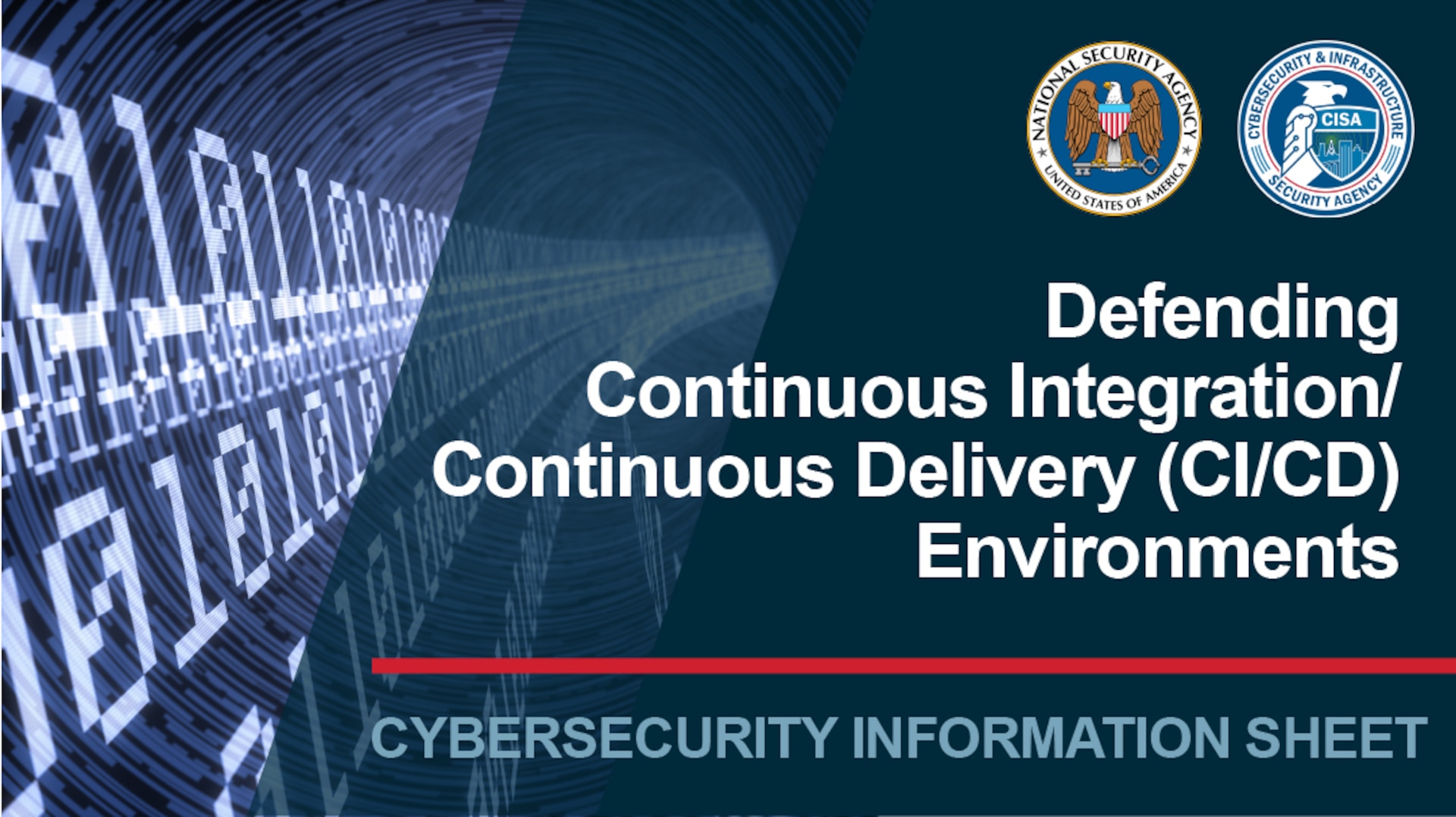 NSA and CISA Best Practices to Secure Cloud Continuous  Integration/Continuous Delivery Environments > National Security  Agency/Central Security Service > Press Release View