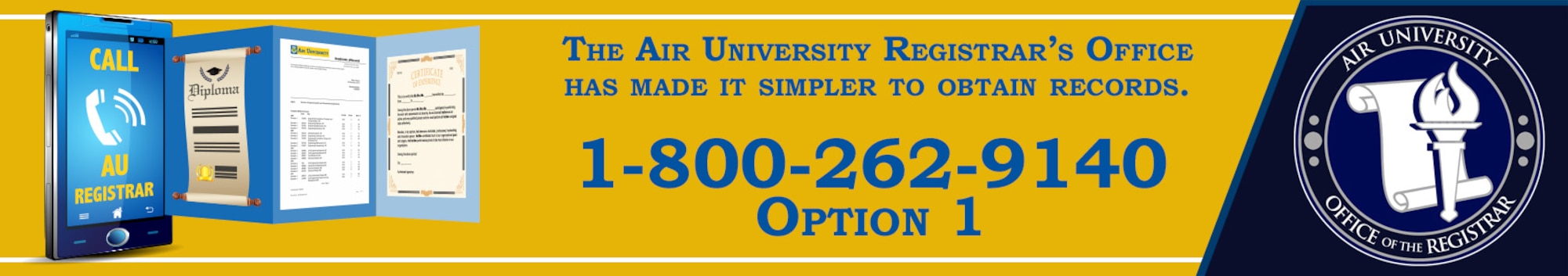 To reach the registrar’s automated phone line, students can call 1-800-262-9140 and select Option 1