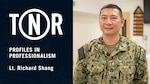 Profiles in Professionalism: Lt. Richard Shang