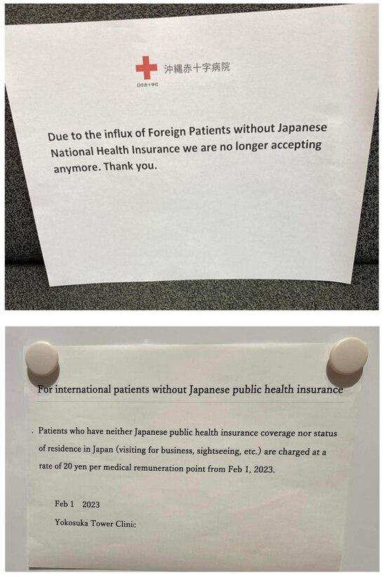 Examples of notices that Department of Defense civilians are encountering as they seek healthcare in Japan. (Top) The Red Cross Hospital in Okinawa will no longer see patients that do not have Japanese National Health Insurance, a Japanese government plan that is unavailable to individuals who fall under the Status of Forces Agreement (SOFA). (Bottom) The Yokosuka Tower Clinic, located near U.S. Navy 7th Fleet headquarters in Yokosuka, Japan, has informed non-Japanese customers that they will be charged roughly 200% more than Japanese customers who use Japanese National Health Insurance.